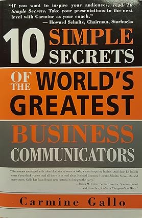 10 Simple Secrets of the World's Greatest Business Communicators [Rare books]