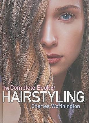 The Complete Book of Hairstyling [HARDCOVER]