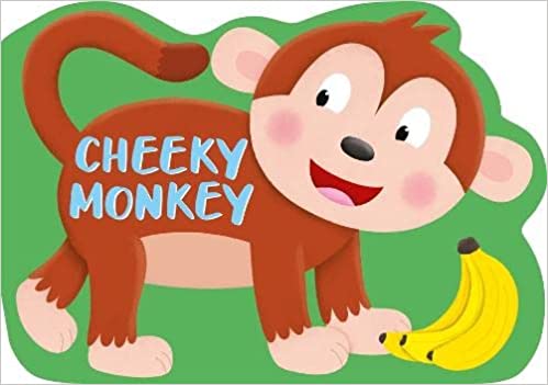 Cheeky Monkey (Die-cut Shaped Animals) [Board book]