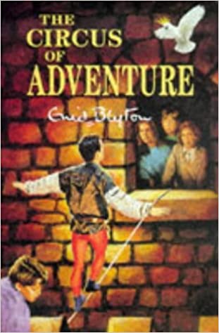 The Circus of Adventure [HARDCOVER]