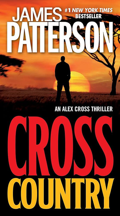 Cross Country: 14 (Alex Cross) by James Patterson