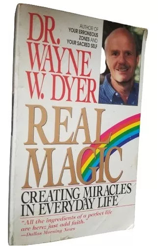 Real magic by dr. wayne w. dyer