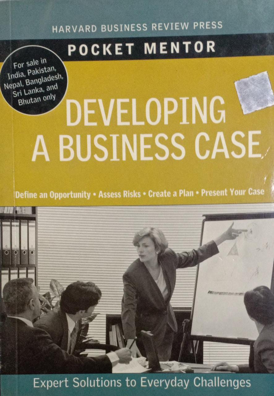 Developing a Business Case (Pocket Mentor)