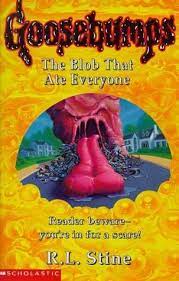 The Blob That Ate Everyone (Goosebumps)