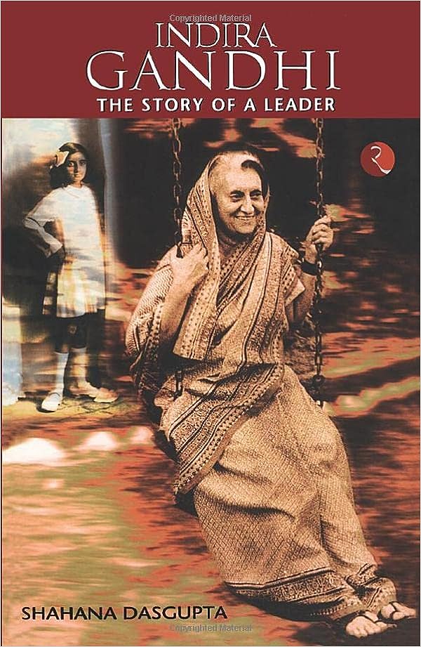 Indira Gandhi: The Story of a Leader  [RARE BOOKS]