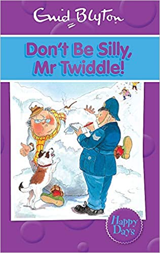 Don't be Silly,Mr Twiddle! (Happy days!)