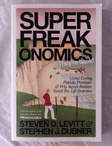 Super freak onomics