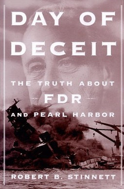 Day of Deceit by Robert Stinnett [hardcover] [rare books]