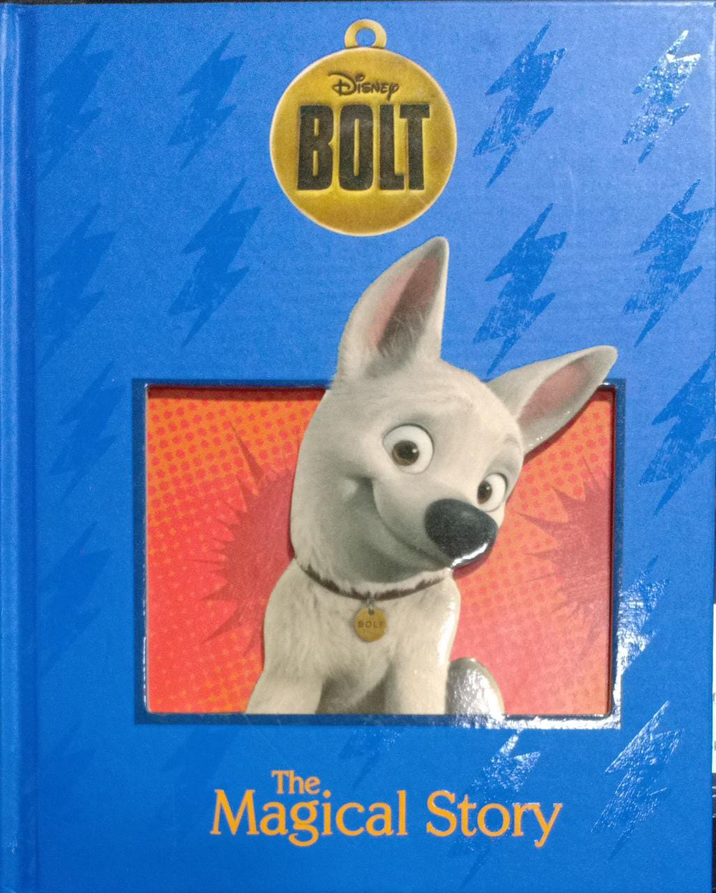 Disney Magical Story: "Bolt" [Hardcover]