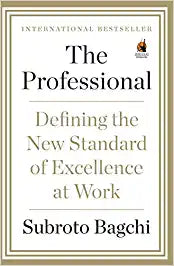 The professional by Subroto Bagchi [hardcover]