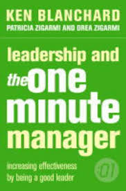 Leadership and the one minute manager by Kenneth Blanchard