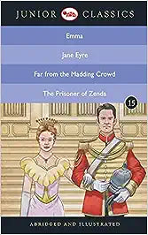 Junior Classic - Book 15 (Emma, Jane Eyre, Far from the Madding Crowd, The Prisoner of Zenda) (Junior Classics)