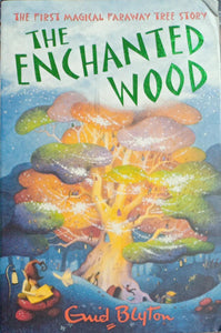 The enchanted wood by Enid blyton
