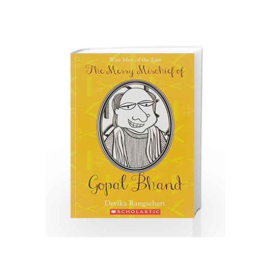 Wise Men of the East Series: The Merry Mischief of Gopal Bhand