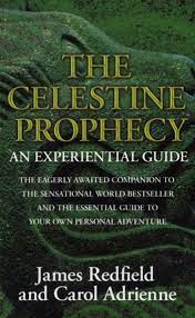 The Celestine Prophecy: An Experiential Guide