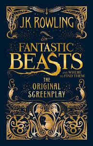 Fantastic beasts and where to find them -the original screenplay [hardcover] [bookskilowise] 0.435g x rs 500/-kg