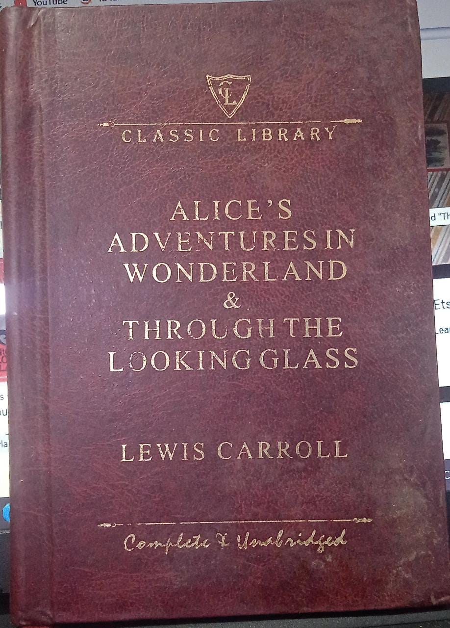 Alice's Adventures in Wonderland and Through the Looking Glass [HARDCOVER]