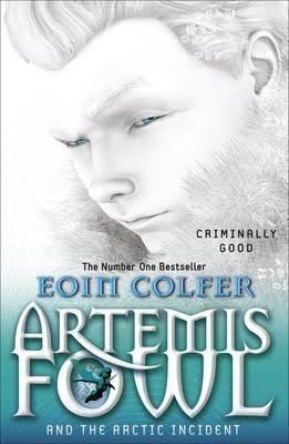 Artemis fowl and the arctic incident by Eoin Colfer