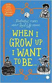 When I grow up I want to be...