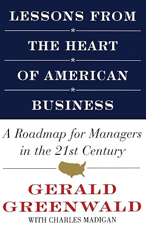 LESSONS FROM THE HEART OF AMERICAN BUSINESS [Hardcover] [RARE BOOKS]