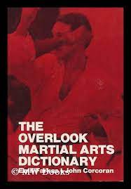 The overlook martial arts dictionary [rare books] [hardcover]