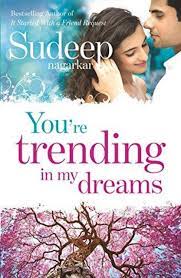 You're trending in my dreams by sudeep nagarkar