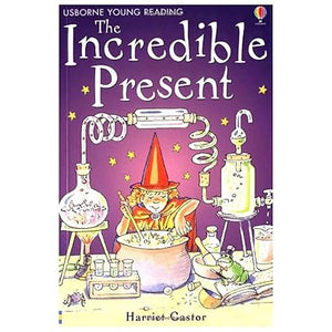 The Incredible Present - Level 2 (Usborne Young Readers)