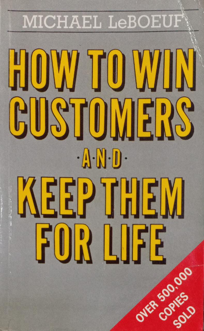 How to Win Customers and Keep Them for Life