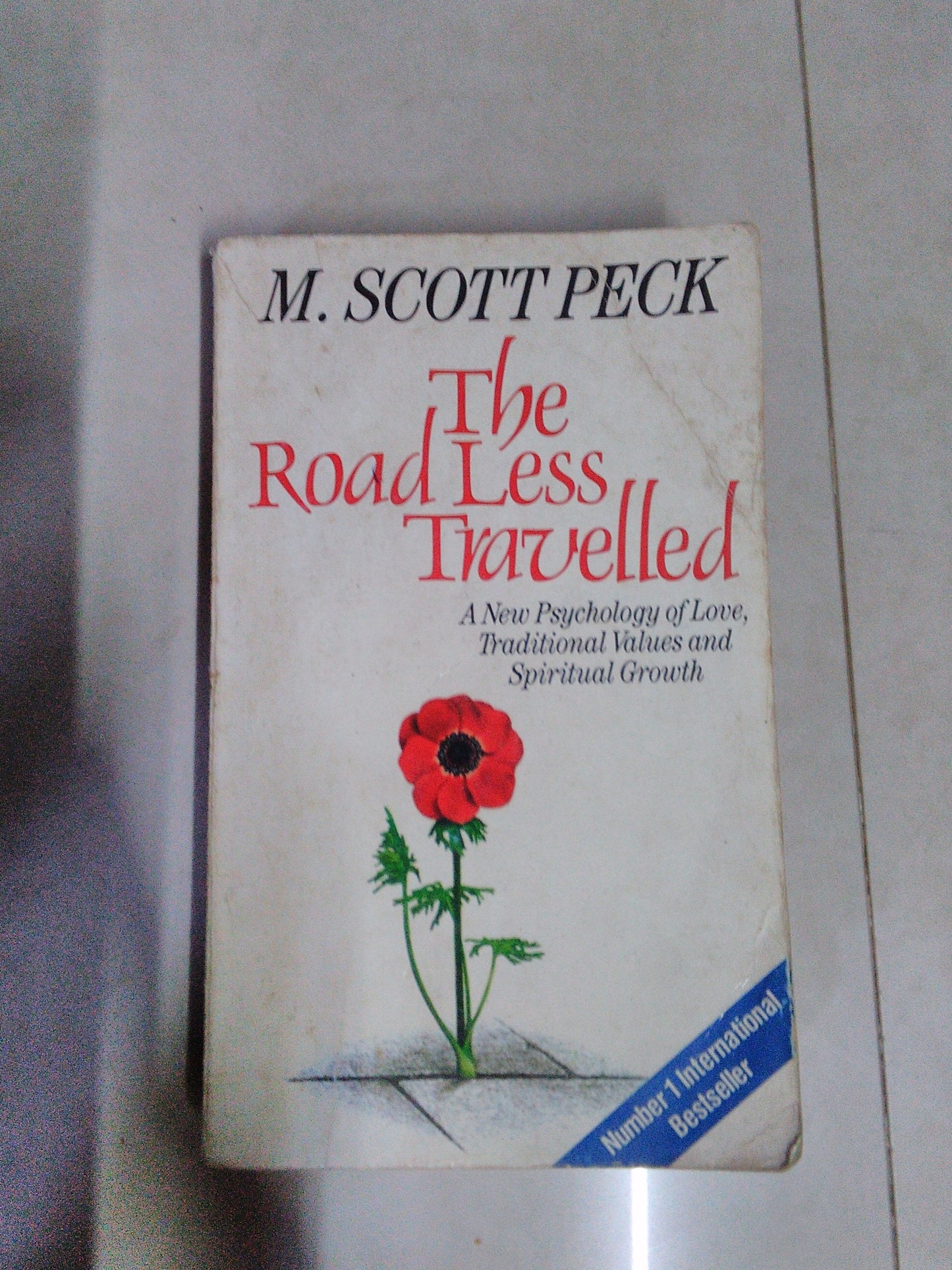 The Road Less Travelled by M. Scott Peck