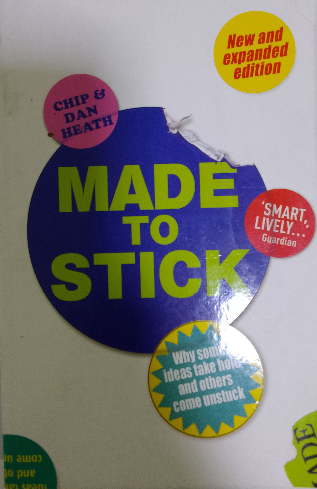Made to Stick: Why some ideas take hold and others come unstuck