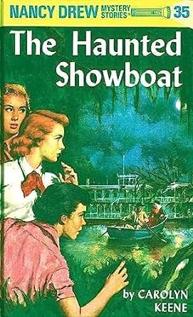 the Haunted Showboat [Hardcover] by Carolyn Keene