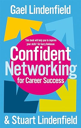 Confident networking for career success and satisfaction