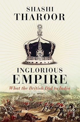 Inglorious Empire: What the British Did to India [RARE BOOK]