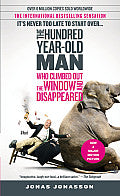 The 100-Year-Old Man Who Climbed Out the Window and Disappeared
