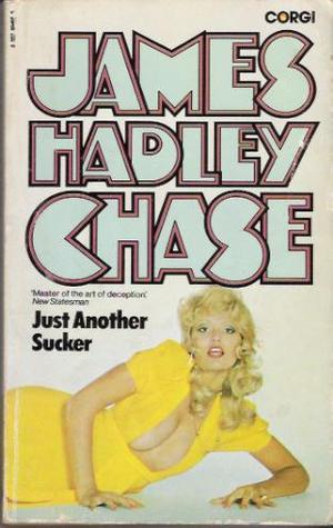 Just Another Sucker [rare books] [same cover]