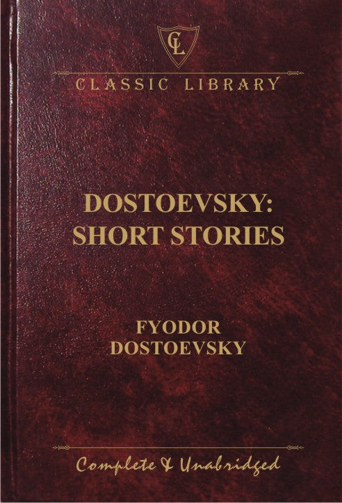 Dostoevsky: Short Stories [hardcover]