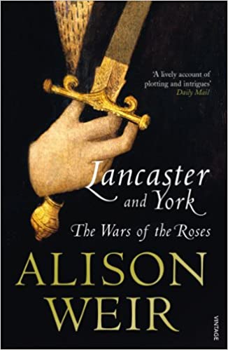 Lancaster And York: The Wars of the Roses [RARE BOOKS]