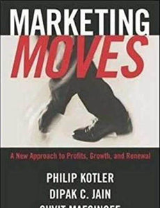 Marketing Moves: A New Approach to Profits, Growth and ReNewal {Hardcover} (RARE BOOKS)