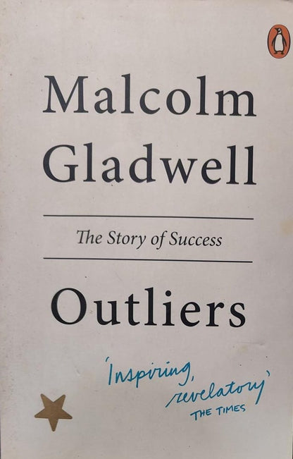Outliers by Malcolm Gladwell
