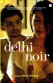 Delhi Noir (RARE BOOKS)