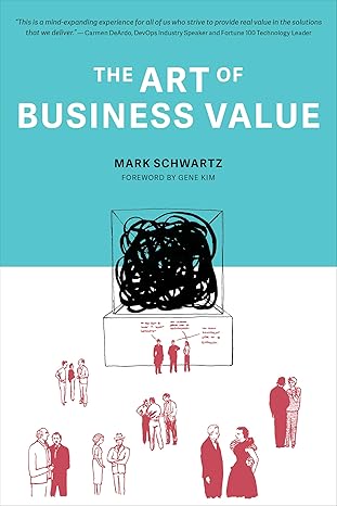The Art of Business Value [RARE BOOKS]