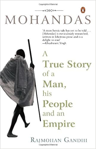 Mohandas: A True Story of a Man, His People and an Empire [HARDCOVER] [RARE BOOKS]