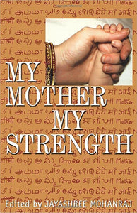 My Mother My Strength