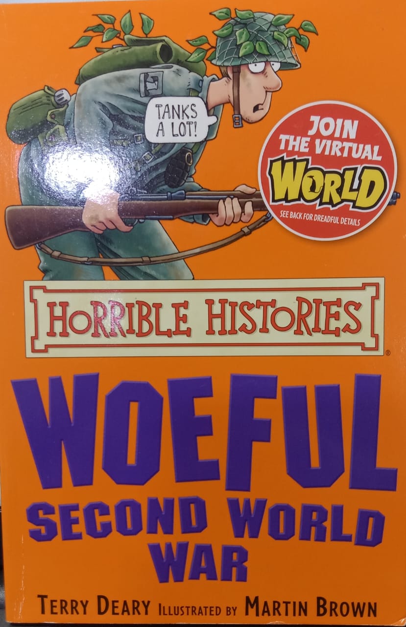 The Woeful Second World War (Horrible Histories)