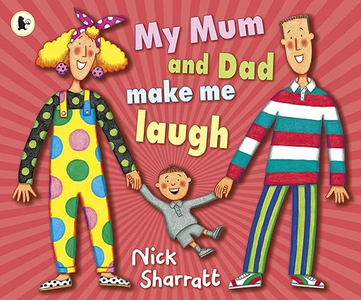 My Mum and Dad Make Me Laugh