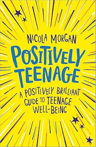 POSITIVELY TEENAGE