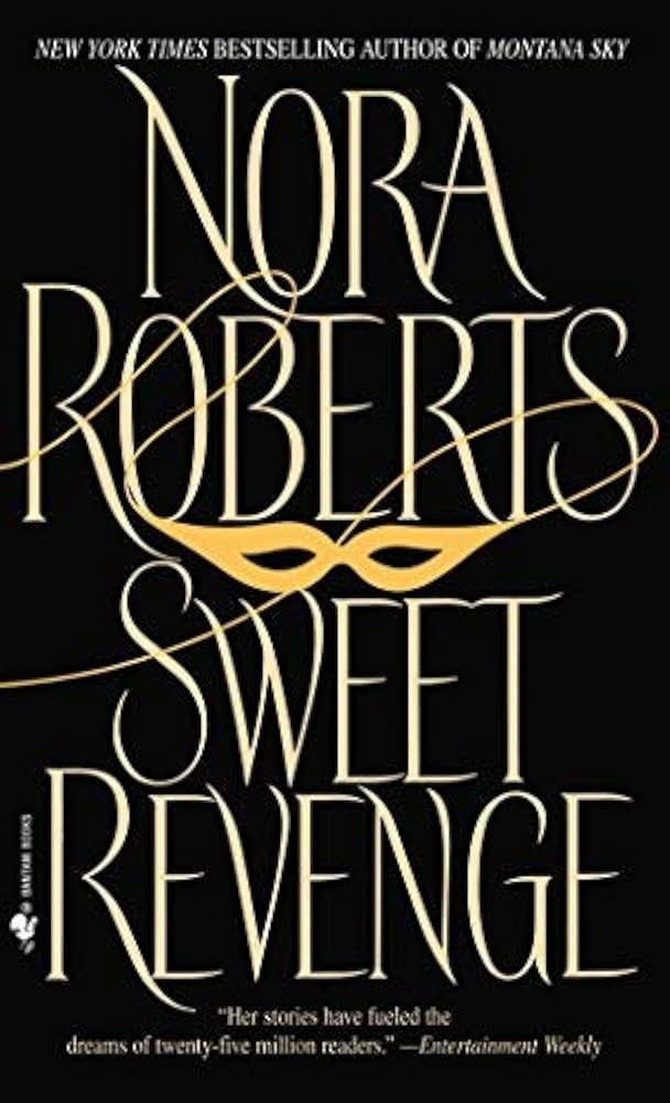 Sweet Revenge: A Novel