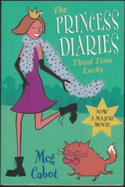 The princess diaries - third time lucky by Meg cabot