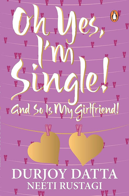 Oh Yes, I'm Single!