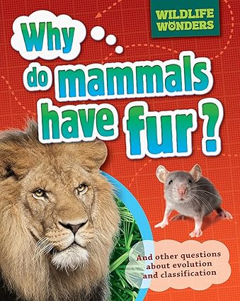 Why Do Mammals Have Fur? (Wildlife Wonders)